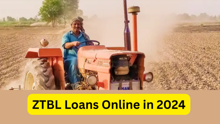 ZTBL Loans Online in 2024